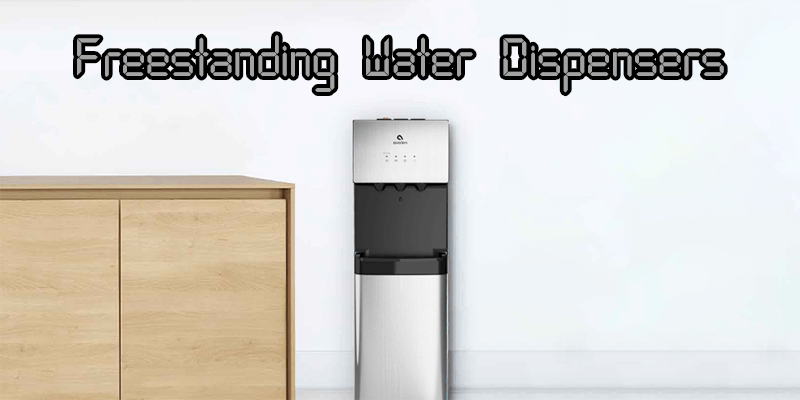 What Are Freestanding Water Dispensers? A Comphensive Guide